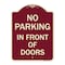 Signmission No Parking in Front of Doors Heavy-Gauge Aluminum Architectural Sign, 24" x 18", BU-1824-23721 A-DES-BU-1824-23721 - alternate 1